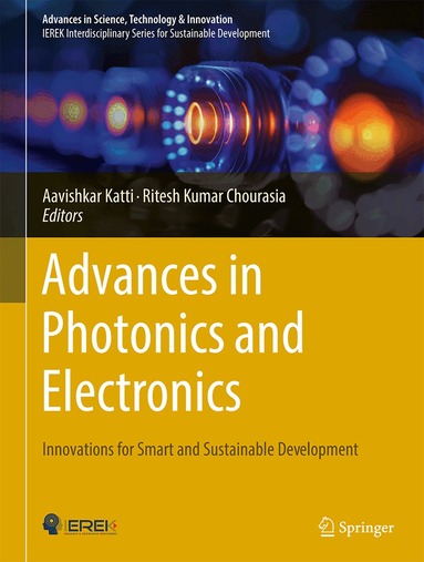 Aavishkar Katti, Ritesh Kumar Chourasia - Advances in Photonics and Electronics, Inbunden