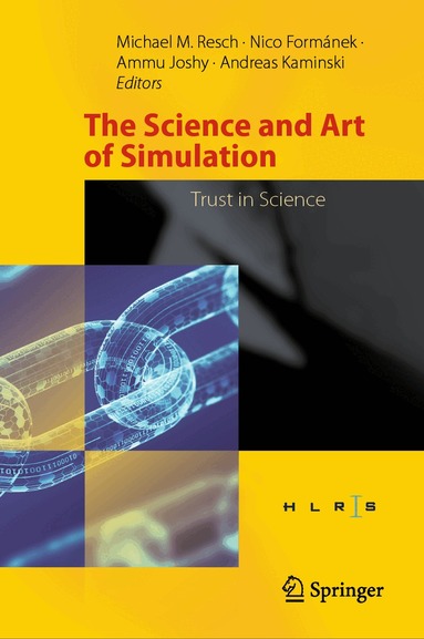 Michael M. Resch, Nico Formánek, Ammu Joshy, Andreas Kaminski - Science and Art of Simulation, Inbunden