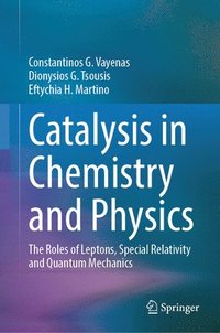 bokomslag Catalysis in Chemistry and Physics