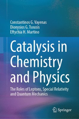 bokomslag Catalysis in Chemistry and Physics