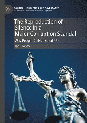 bokomslag Reproduction of Silence in a Major Corruption Scandal