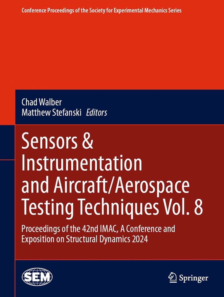 Sensors & Instrumentation and Aircraft/Aerospace Testing Techniques Vol. 8 1