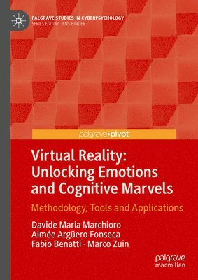 bokomslag Virtual Reality: Unlocking Emotions and Cognitive Marvels