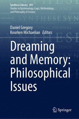 Dreaming and Memory: Philosophical Issues 1