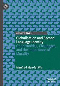 bokomslag Globalisation and Second Language Identity