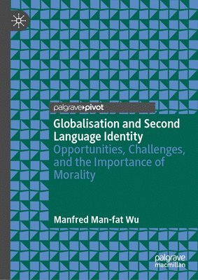 Globalisation and Second Language Identity 1