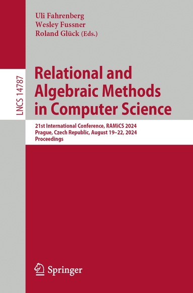 Uli Fahrenberg, Wesley Fussner, Roland Glück - Relational and Algebraic Methods in Computer Science, Häftad