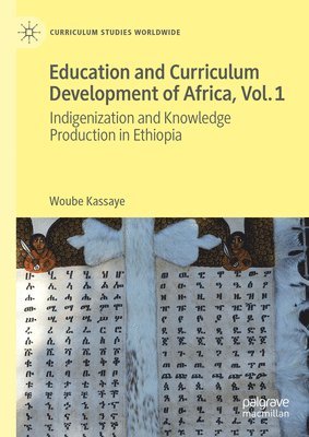 Education and Curriculum Development of Africa Vol. 1 1