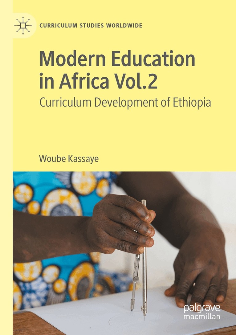 Woube Kassaye - Modern Education in Africa Vol. 2, Häftad. Tillgänglighet: Lägg i varukorg