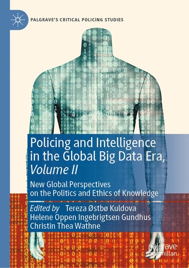 bokomslag Policing and Intelligence in the Global Big Data Era, Volume II