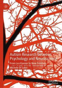 bokomslag Autism Research between Psychology and Neuroscience