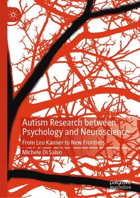 Autism Research between Psychology and Neuroscience 1