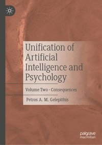 bokomslag Unification of Artificial Intelligence and Psychology