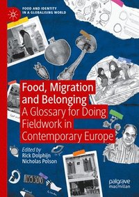 bokomslag Food, Migration and Belonging