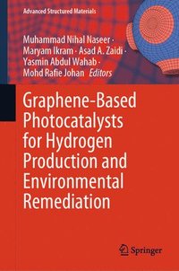 bokomslag Graphene-Based Photocatalysts for Hydrogen Production and Environmental Remediation