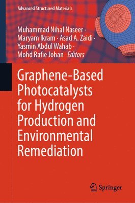 bokomslag Graphene-Based Photocatalysts for Hydrogen Production and Environmental Remediation