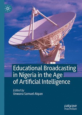 Educational Broadcasting in Nigeria in the Age of Artificial Intelligence