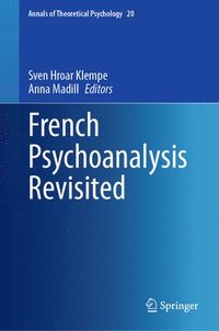 bokomslag French Psychoanalysis Revisited