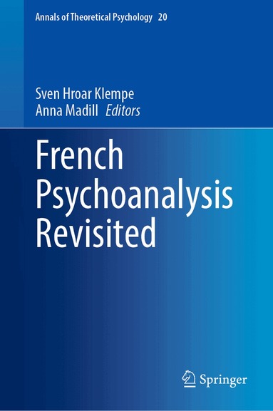 Sven Hroar Klempe, Anna Madill - French Psychoanalysis Revisited, Inbunden
