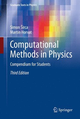 Simon Širca, Martin Horvat, Simon Sirca, Simon ¿Irca - Computational Methods in Physics, Inbunden