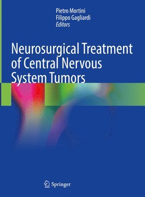 Neurosurgical Treatment of Central Nervous System Tumors 1