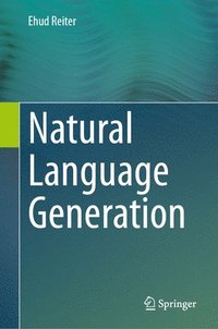 bokomslag Natural Language Generation