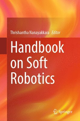 bokomslag Handbook on Soft Robotics