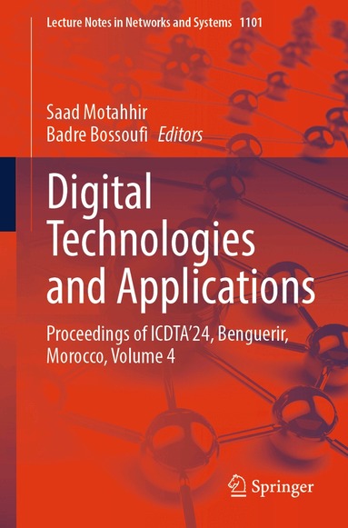 Saad Motahhir, Badre Bossoufi - Digital Technologies and Applications, Häftad