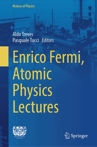 Aldo Treves, Pasquale Tucci - Enrico Fermi, Atomic Physics Lectures, Inbunden