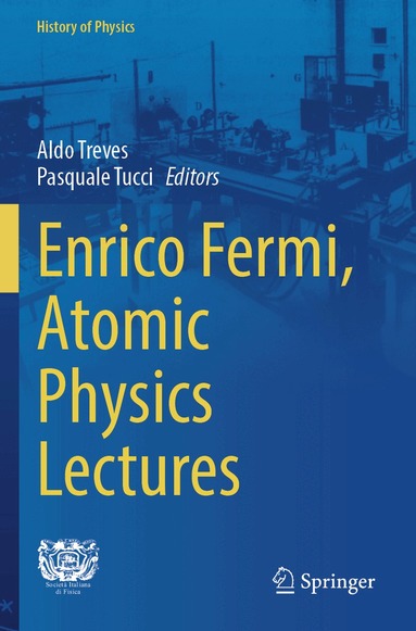 Aldo Treves, Pasquale Tucci - Enrico Fermi, Atomic Physics Lectures, Häftad