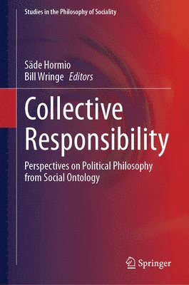 Säde Hormio, Bill Wringe, Sade Hormio - Collective Responsibility, Inbunden