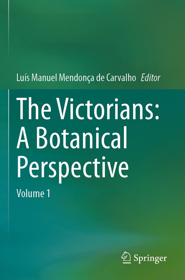 Victorians: A Botanical Perspective