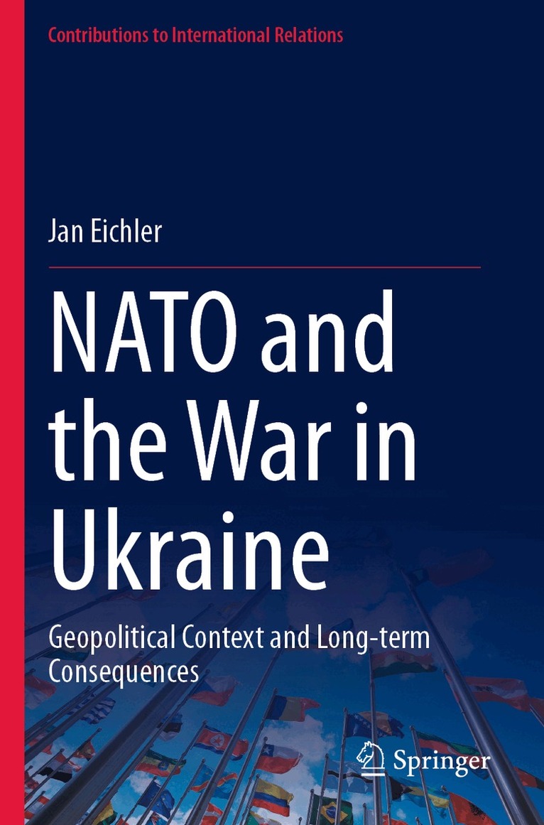 Jan Eichler - NATO and the War in Ukraine, Häftad