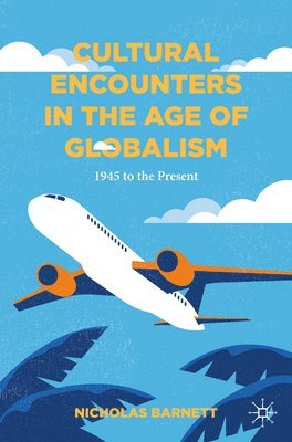 Cultural Encounters in the Age of Globalism 1