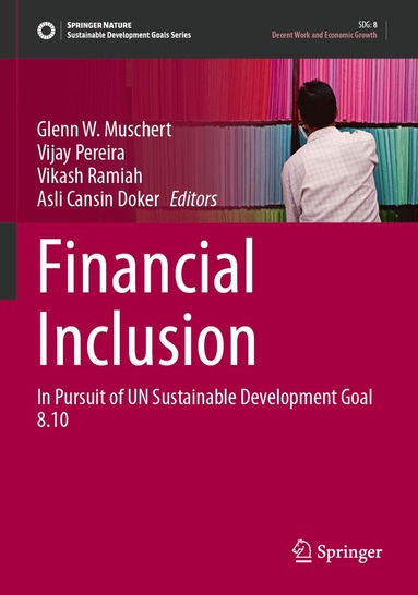 Glenn W. Muschert, Vijay Pereira, Vikash Ramiah, Asli Cansin Doker - Financial Inclusion, Häftad