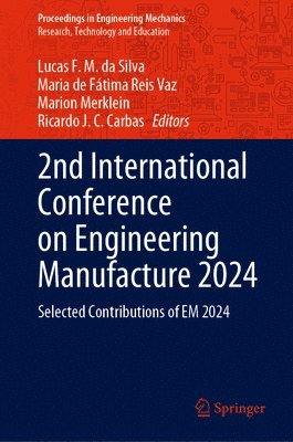 bokomslag 2nd International Conference on Engineering Manufacture 2024