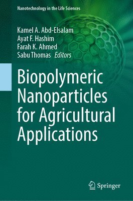 Biopolymeric Nanoparticles for Agricultural Applications 1