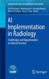 bokomslag AI Implementation in Radiology