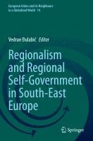 Vedran Đulabić - Regionalism and Regional Self-Government in South-East Europe, Häftad