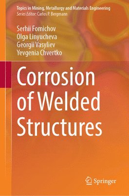 bokomslag Corrosion of Welded Structures