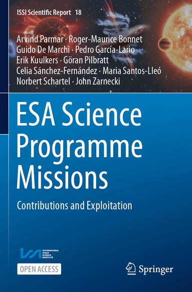 Arvind Parmar, Roger-Maurice Bonnet, Guido De Marchi, Pedro García-Lario, Erik Kuulkers, Göran Pilbratt, Celia Sánchez-Fernández, Maria Santos-Lleó, Norbert Schartel, John Zarnecki, Arvind Parmar - ESA Science Programme Missions, Häftad