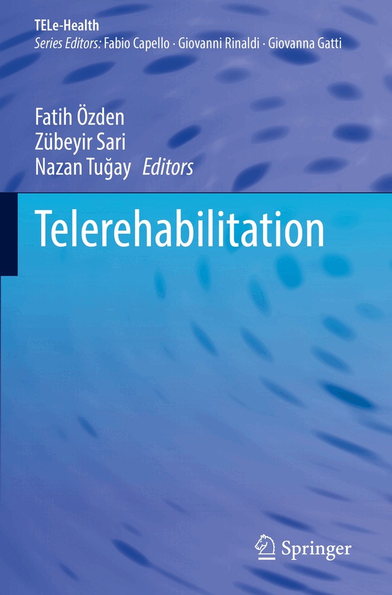 Fatih Özden, Zübeyir Sari, Nazan Tuğay - Telerehabilitation, Häftad. Tillgänglighet: Lägg i varukorg