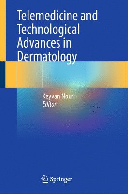 bokomslag Telemedicine and Technological Advances in Dermatology