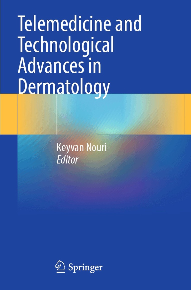 Keyvan Nouri - Telemedicine and Technological Advances in Dermatology, Häftad