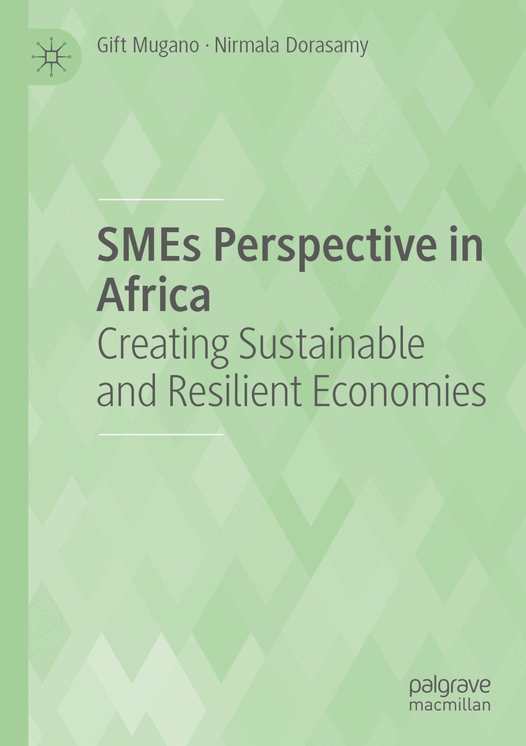 Gift Mugano, Nirmala Dorasamy - SMEs Perspective in Africa, Häftad. Tillgänglighet: Lägg i varukorg