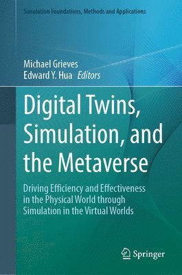 bokomslag Digital Twins, Simulation, and the Metaverse