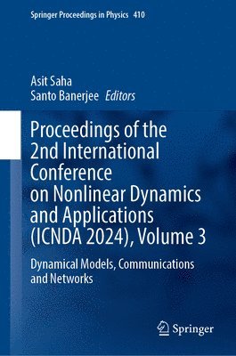 Proceedings of the 2nd International Conference on Nonlinear Dynamics and Applications (ICNDA 2024), Volume 3 1