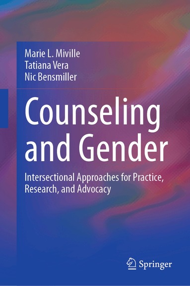 Marie L. Miville, Tatiana Vera, Nic Bensmiller - Counseling and Gender, Inbunden