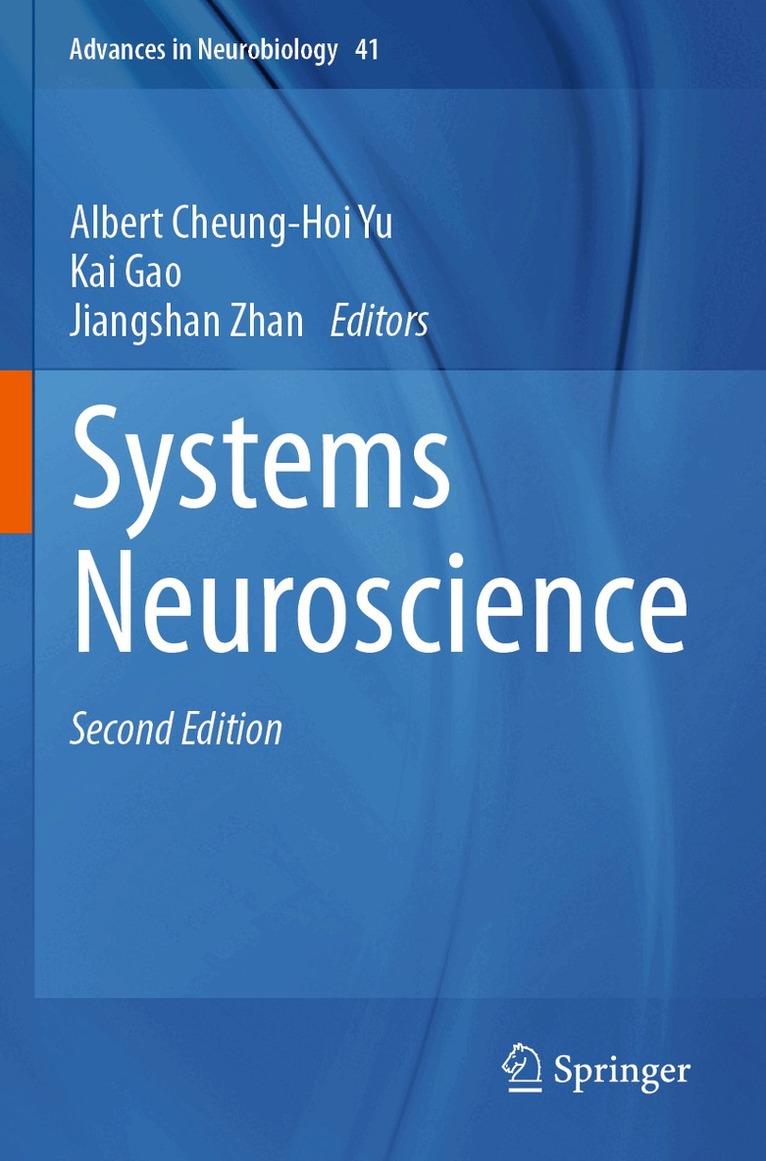 Albert Cheung-Hoi Yu, Kai Gao, Jiangshan Zhan - Systems Neuroscience, Häftad. Tillgänglighet: Lägg i varukorg