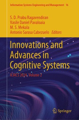 Innovations and Advances in Cognitive Systems 1